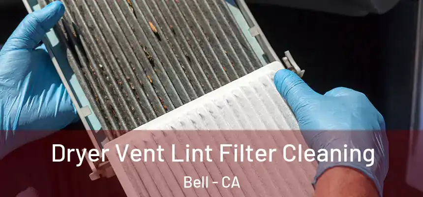 Dryer Vent Lint Filter Cleaning Bell - CA
