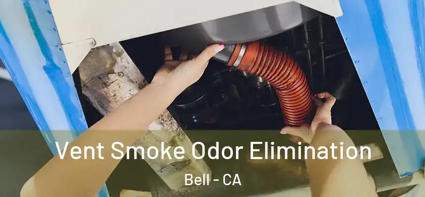  Vent Smoke Odor Elimination Bell - CA